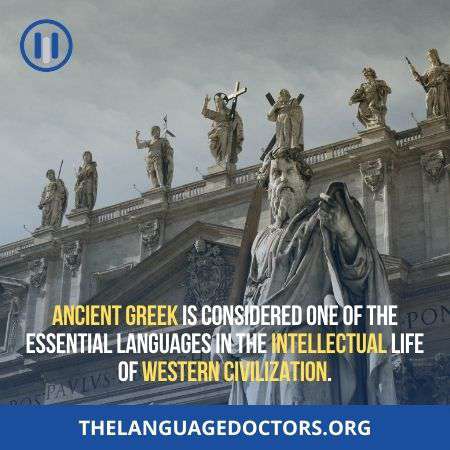Ancient Greek Departed Language-is the language of intellectual and philosophy