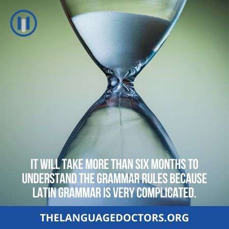 How long Does it take to learn the Latin language-learning Latin is a long process 