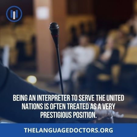 United Nations Interpreter Salaries-it is also a prestigious job