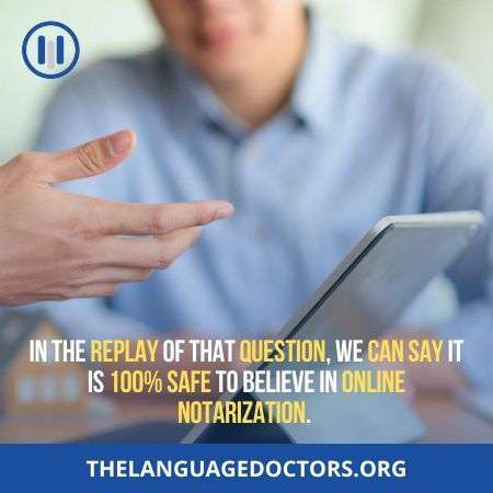 Is it safe to believe in the online notarization of birth certificates