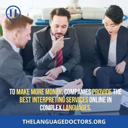 Language complexity-is also important to get higher pay rate for interpreting services