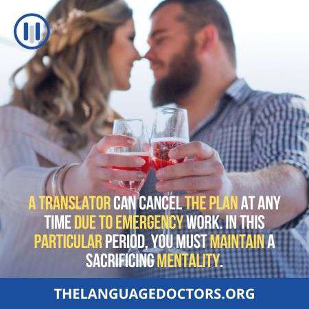 Sacrificing Mentality-will help you to meet and spent time with a translator 