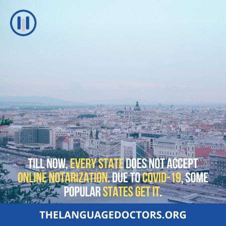 Which states allow online notarization of birth certificates, although translated one doesn't need notarization?