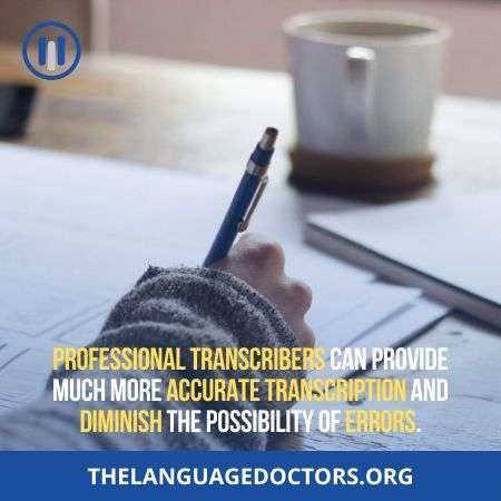 Who is best eligible for doing transcription in Language Services-explore the qualities of professional language service providers 