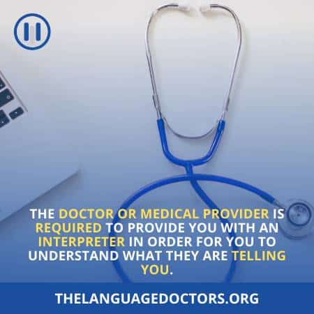 Yes Medical Providers Have To Provide An Interpreter