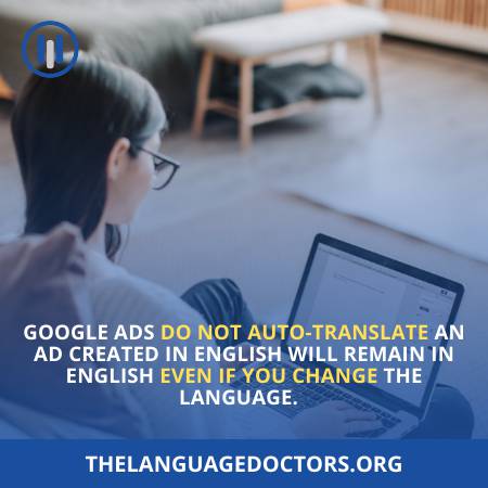 Google Ads Do Not Translate The Text Itself