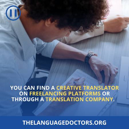 You Can Find A Creative Translator At A Translation Company