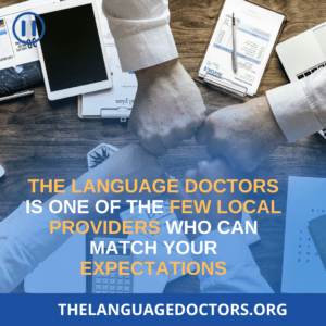 The Language Doctors is one of the few local providers