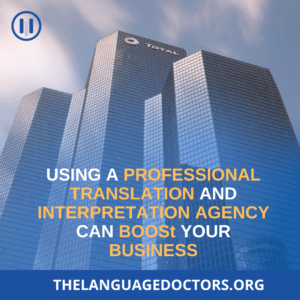 How Can Interpreting Services Boost Your Business? 