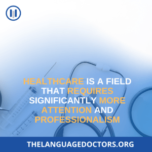 The Importance of Reliable Healthcare and Medical Translation Services