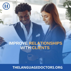 Improve Relationships with Clients 