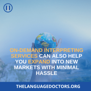 On-demand interpreting services