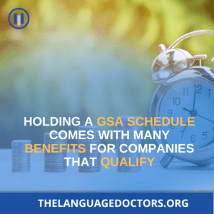 The Benefits of Being a GSA Schedule Holder 