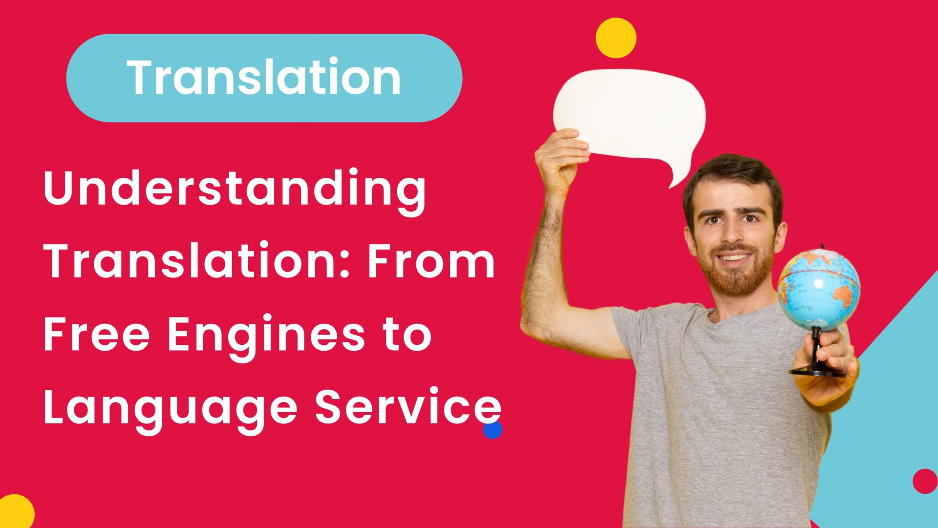 Understanding Translation: From Free Engines to Language Service