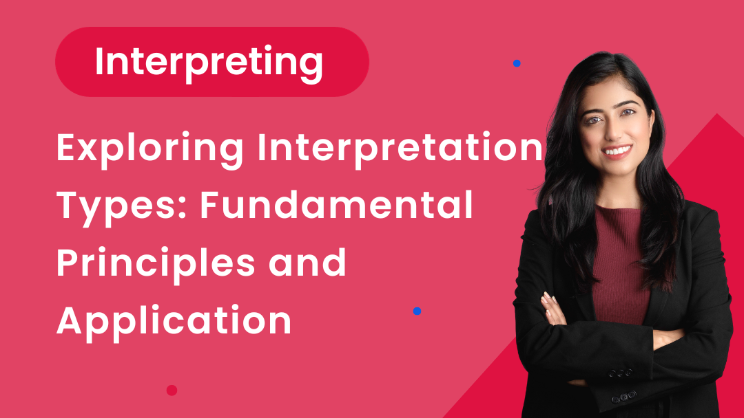 A woman smiles. The title says "Exploring Interpretation Types: Fundamental Principles and Application"